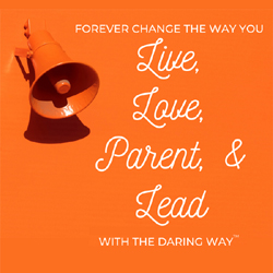 It's time to forever change the way you live, love, parent, and lead